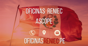 Oficina Reniec en Ascope – Horarios, Teléfono…