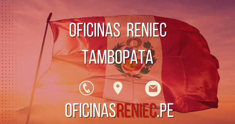 oficinas reniec Tambopata telefono horario direccion