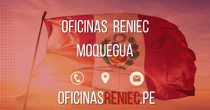 oficinas reniec Moquegua telefono horario direccion