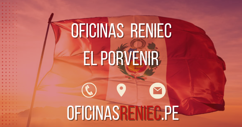 Oficina reniec el Porvenir